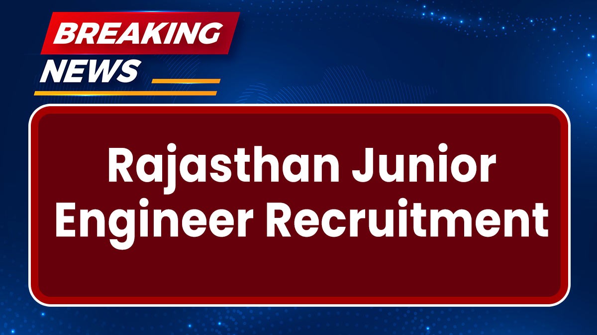 Rajasthan Junior Engineer Recruitment: राजस्थान जूनियर इंजीनियर (JEN) के 1111 पदों पर भर्ती के लिए नोटिफिकेशन जारी, 28 नवंबर से आवेदन शुरू