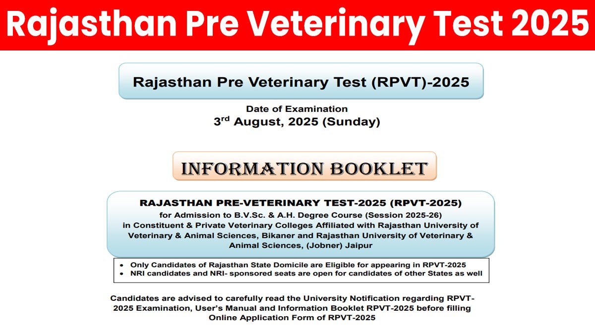 Rajasthan Pre Veterinary Test (RPVT) 2025: राजस्थान प्री वेटरनरी टेस्ट 2025 का नोटिफिकेशन जारी