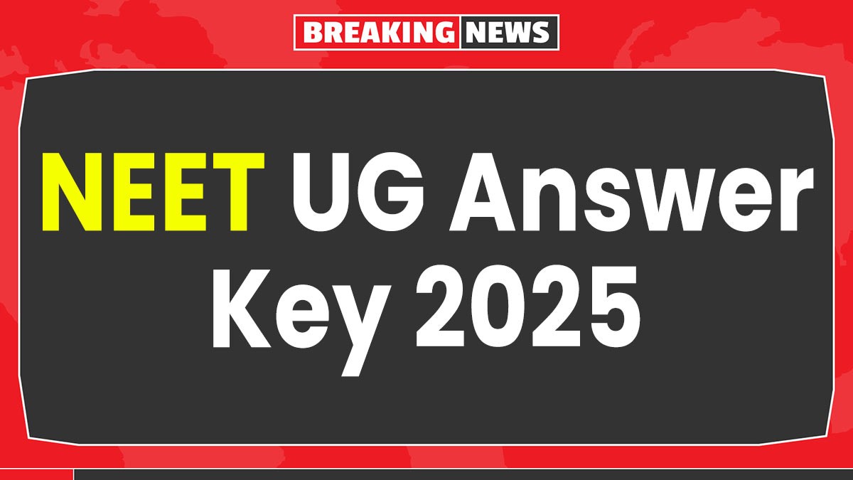 NEET UG Answer Key 2025: NEET UG 2025 उत्तर कुंजी, यह से देखें
