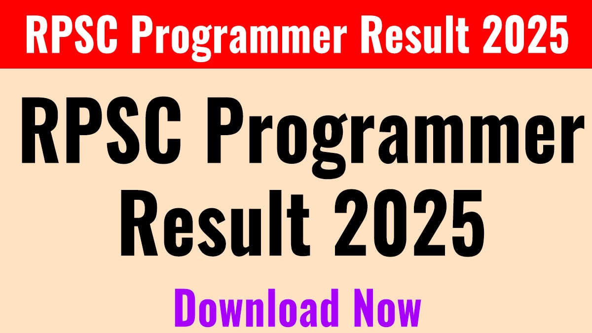 RPSC प्रोग्रामर भर्ती परीक्षा 2025 परिणाम घोषित – चयन सूची और श्रेणीवार कटऑफ देखें