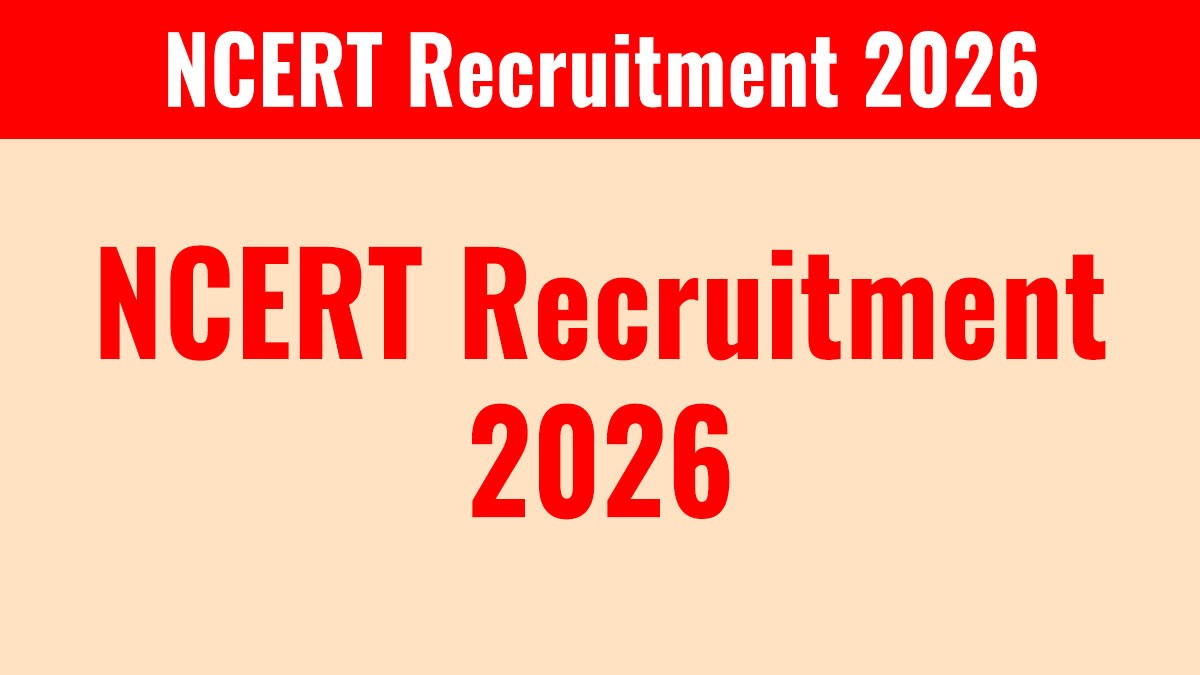 NCERT Recruitment 2026: 173 Non Teaching Posts Notification