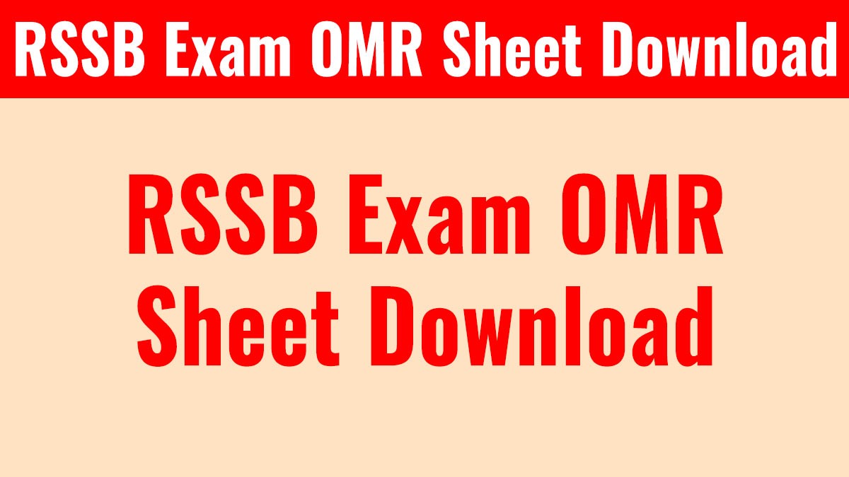 RSSB Exam OMR Sheet Download 2026 | राजस्थान कर्मचारी चयन बोर्ड ओएमआर शीट जारी