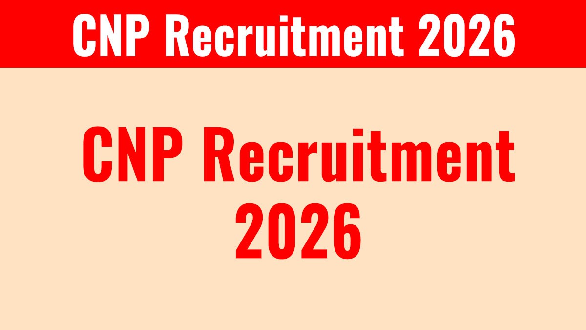 CNP Recruitment 2026: करेंसी नोट प्रेस में 534 पदों पर भर्ती, आवेदन शुरू